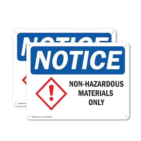 Signmission Non-Hazardous Materials Only OSHA Notice Sign, Aluminum, 14in W x 10in L, 2PK OS-2PACK-NS-A-1014-L-15071